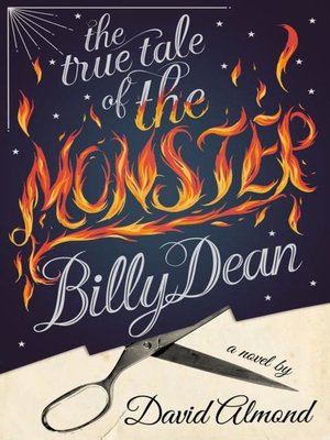 cover image of The True Tale of the Monster Billy Dean